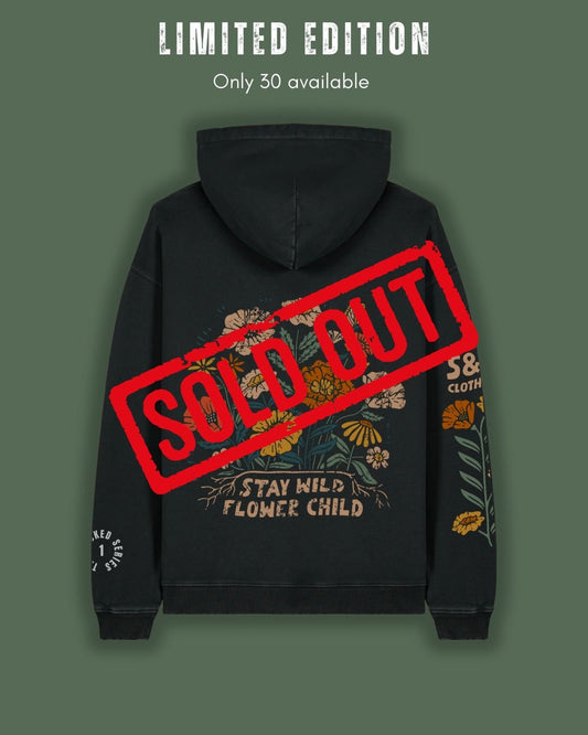 Limited Edition "Stay Wild Flower Child" Hoodie